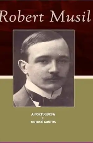A Portuguesa – Robert Musil