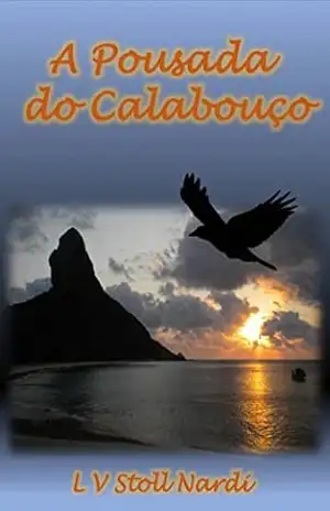 A Pousada do Calabouço – L V Stoll Nardi