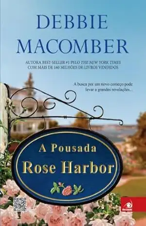 A pousada Rose Harbor – Debbie Macomber