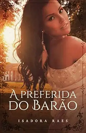 A Preferida do Barão – Isadora Raes