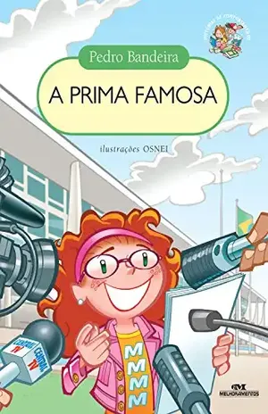 A Prima Famosa (Histórias de Comportamento) – Pedro Bandeira