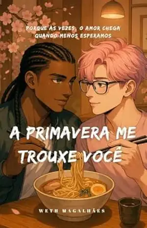 A primavera me trouxe você – Weth Magalhães