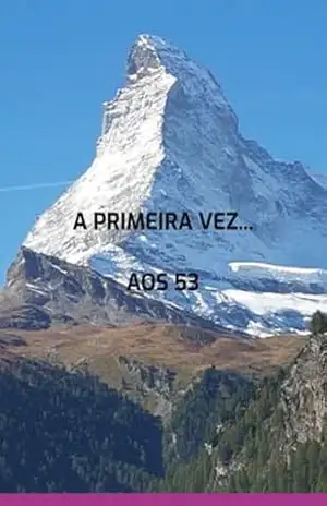 A Primeira Vez… Aos 53 – Isabel Cristina Albuquerque