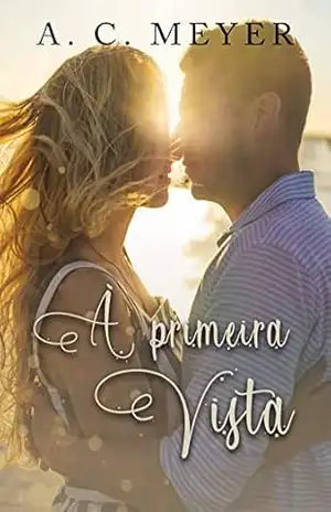 À primeira vista – A. C. Meyer