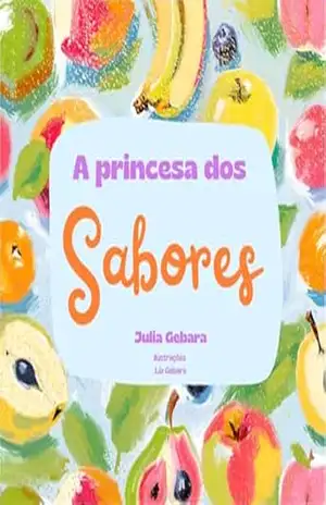 A princesa dos sabores – Julia Gebara
