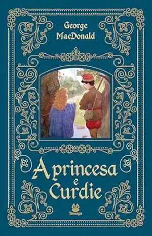A princesa e Curdie – George MacDonald