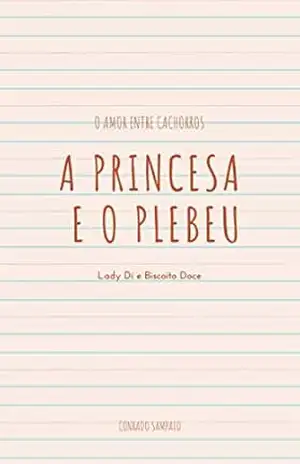 A PRINCESA E O PLEBEU – Conrado Sampaio