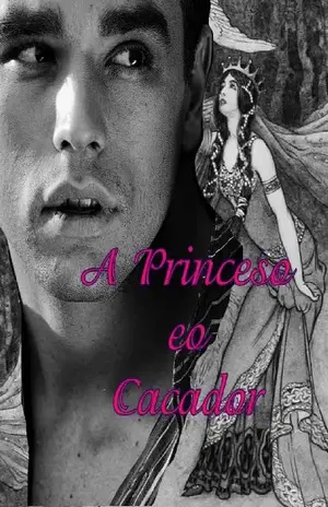 A Princesa eo Caçador - Alexia Wells