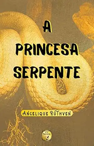 A princesa serpente (Coletânea Reunião maldita) – Angelique Ruthven