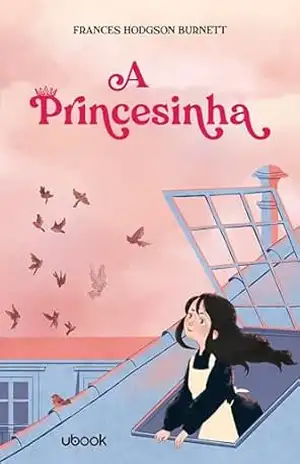 A princesinha - Frances Hodgson Bournet