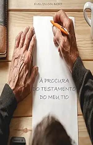 A procura do testamento do meu tio - Evelyn Colbert