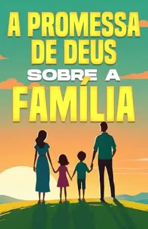 A promessa de Deus sobre a família – Sherry Lee