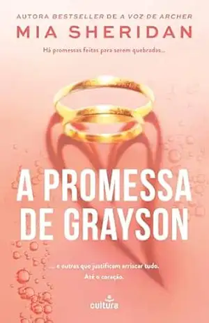 A Promessa de Grayson – Mia Sheridan