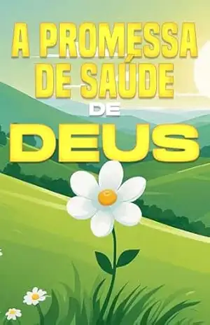 A promessa de saúde de Deus (A promessa de Deus) – Sherry Lee