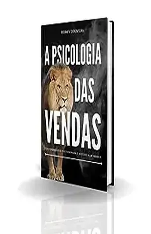A Psicologia das Vendas - Pedro Vinicius Campos D'Oliveira