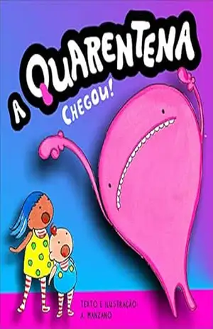 A QUARENTENA Chegou! – A. MANZANO