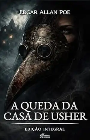A Queda da Casa de Usher (Coleção E.A. Poe Livro 2) – Edgar Allan Poe