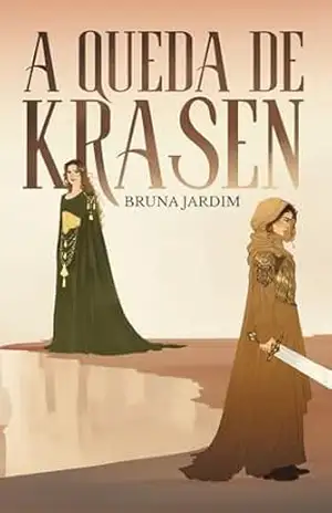 A Queda de Krasen (Entre Guerras Livro 1) – Bruna Jardim