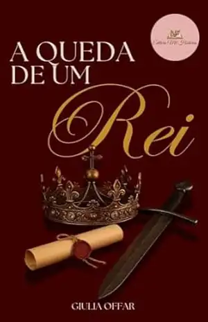 A queda de um rei – Giulia Offar