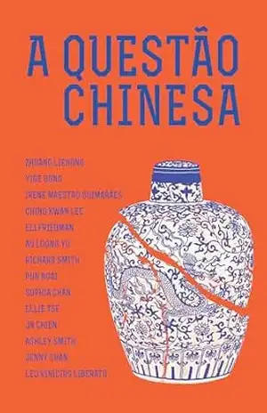 A Questão Chinesa – Yige Dong