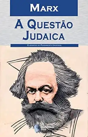 A Questão Judaica – Karl Marx