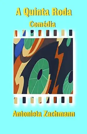 A Quinta Roda – Antonieta Zachmann