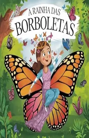 A Rainha Das Borboletas – Bárbara Martins