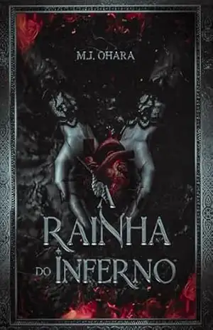 A Rainha do Inferno – M. J. Ohara