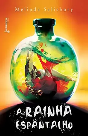 A rainha espantalho (A herdeira da morte Livro 3) - Melinda Salisbury