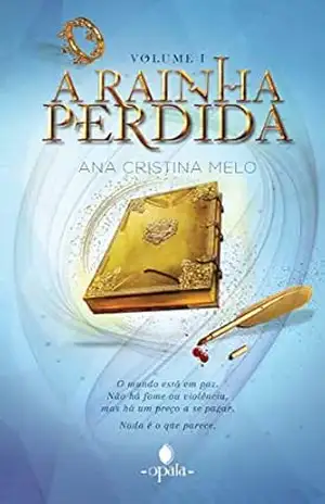 A Rainha Perdida – Ana Cristina Melo
