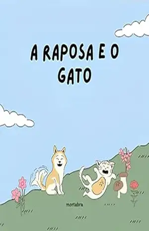 a raposa e o gato – robervagner silva