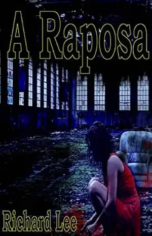 A Raposa – Richard Lee