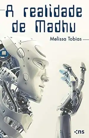 A Realidade de Madhu – Melissa Tobias