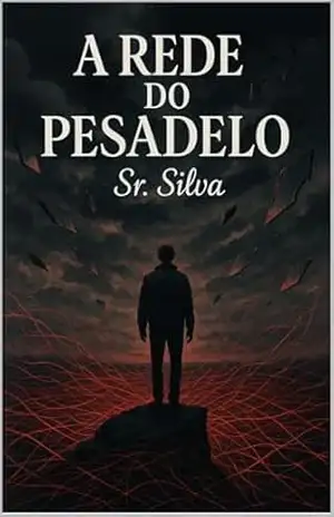A Rede do Pesadelo (Trilogia dos Sonhos Livro 3) - Diogo Patoilo