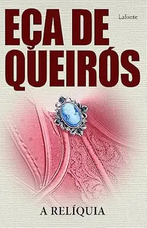 A Relíquia - Eça de Queirós
