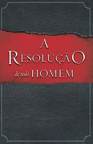 A Resolução de Todo Homem – Kendrick Alcorn