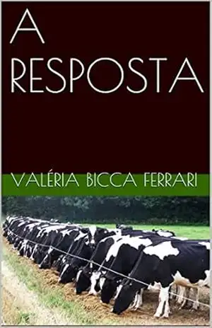 A RESPOSTA – Valéria Bicca Ferrari