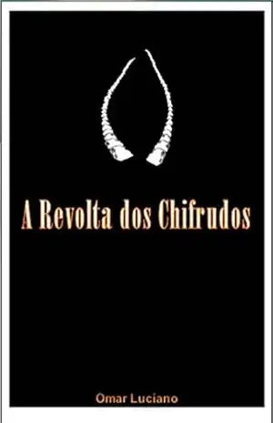 A Revolta dos chifrudos - Omar Luciano