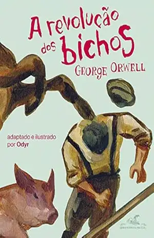 A revolução dos bichos (Edição em quadrinhos) – George Orwell