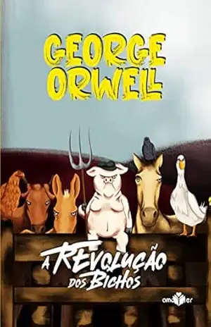 A revolução dos bichos – George Orwell