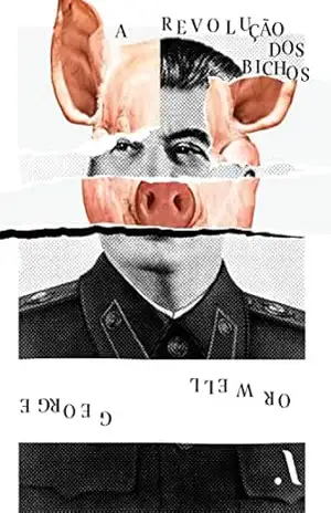 A Revolução dos Bichos – George Orwell