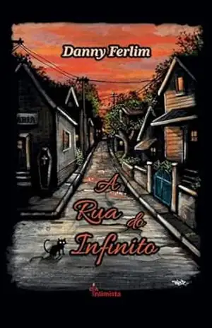 A Rua do Infinito – Danny Ferlim