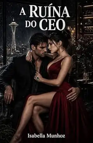 A RUINA DO CEO – Isabella  Munhoz