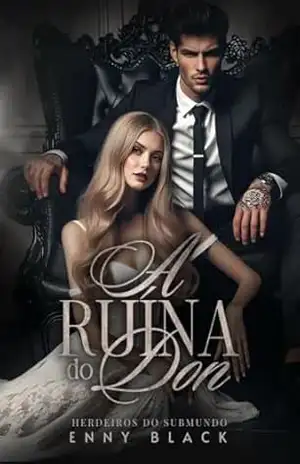 A Ruína do Don: Herdeiros do Submundo – Enny Black