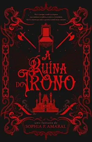 A Ruína do Trono: (volume 1) - Sophia P. Amaral