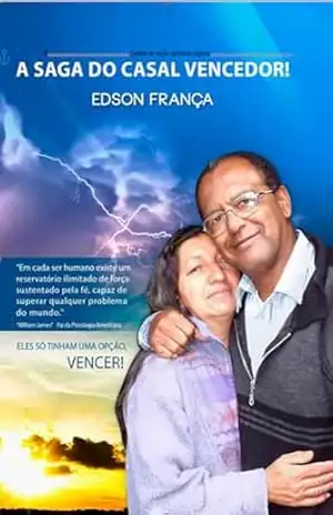 A Saga do Casal Vencedor: Volume 1 – Edson França