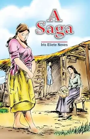 A Saga – Iris Eliete Neves
