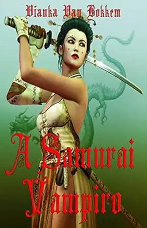 A Samurai Vampiro – Vianka Van Bokkem