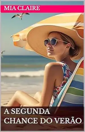 A Segunda Chance do Verão – Mia Claire