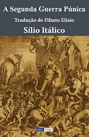 A Segunda Guerra Púnica – Sílio Itálico